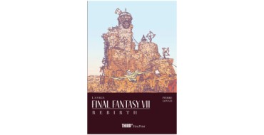 Fnac: Livre La Saga Final Fantasy VII Rebirth &agrave; 34,90&euro;
