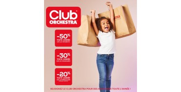 Orchestra: -50% sur les v&ecirc;tements pour les membres du Club Orchestra