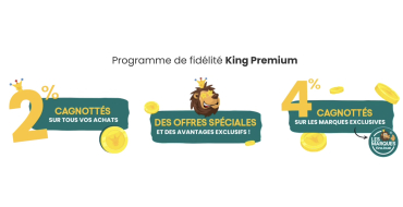 King Jouet: Programme de fid&eacute;lit&eacute; King Premium : cagnotte 2-4% et 5&euro; offerts d&egrave;s 35&euro; &agrave; l'adh&eacute;sion