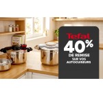 Carrefour: Autocuiseurs TEFAL &agrave; -40%