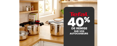 Carrefour: Autocuiseurs TEFAL &agrave; -40%