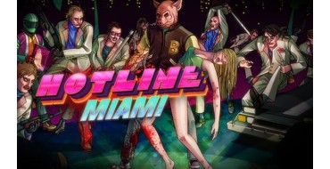 Humble Bundle: Hotline Miami (PC D&eacute;mat&eacute;rialis&eacute;) &agrave; 1,69&euro;