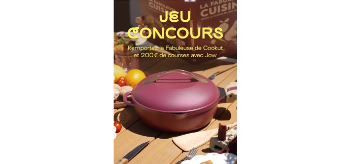 Jow: 1 po&ecirc;le Cookut La Fabuleuse + 200&euro; de courses Jow (valeur  200&euro;) &agrave; gagner
