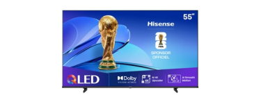 Conforama: TV QLED HISENSE 55E77Q 55" 4K UHD &agrave; 379&euro; (au lieu de 449&euro;)