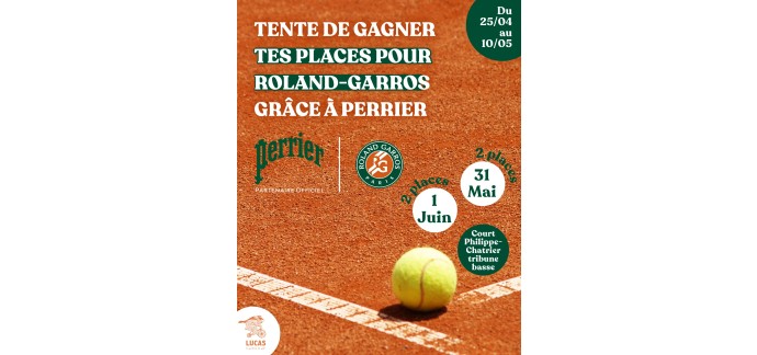 Perrier: 2 lots de 2 places Roland-Garros (tribune basse, 31 mai-1 juin) &agrave; gagner