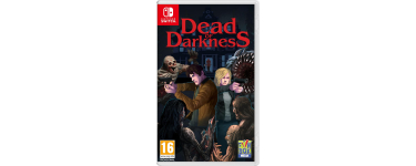 Amazon: Dead of Darkness (Switch) &agrave; 24,99&euro; (au lieu de 34,70&euro;)