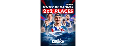 Canal +: 2 places pour le Crunch Creator &agrave; gagner