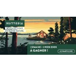 Parents: 1 séjour Huttopia 7 nuits + 3 week-ends Huttopia (valeur 1000€) à gagner