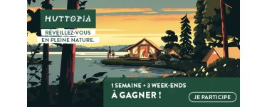 Parents: 1 s&eacute;jour Huttopia 7 nuits + 3 week-ends Huttopia (valeur 1000&euro;) &agrave; gagner