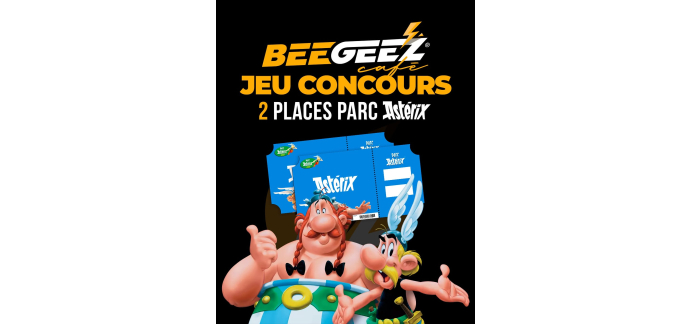 Beegee'z Caf&eacute;: 2 places Parc Ast&eacute;rix &agrave; gagner