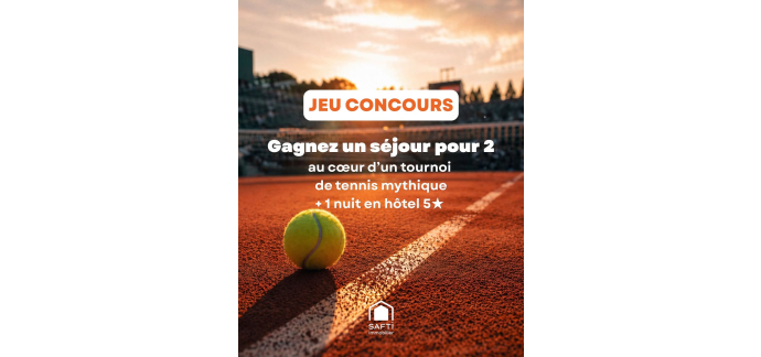 Safti: 2 places match 3e tour + 1 nuit h&ocirc;tel 5★ pour 2 &agrave; gagner