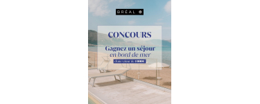 Br&eacute;al: 1 s&eacute;jour en bord de mer (valeur 1000&euro;) &agrave; gagner