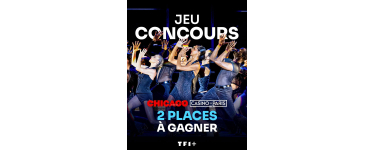 TF1: 2 places pour Chicago le Musical &agrave; gagner