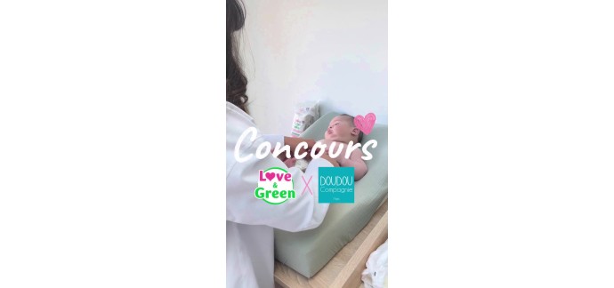 Love & Green: 2 lots doudous Doudou et Compagnie + carte cadeau 50&euro; &agrave; gagner
