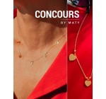 MATY: 1 collier en or 375 (valeur 340&euro;) &agrave; gagner