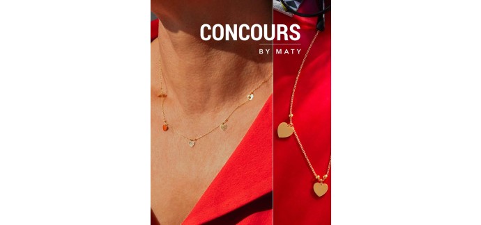 MATY: 1 collier en or 375 (valeur 340&euro;) &agrave; gagner