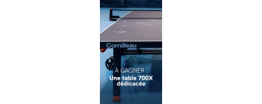 Cornilleau: 1 table Cornilleau 700X d&eacute;dicac&eacute;e par l'&Eacute;quipe de France &agrave; gagner