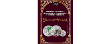 Monnaie de Paris: 1 monnaie 50&euro; argent collection Gandalf ou Aragorn &agrave; gagner