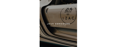 IZAC: 2 places 24 Heures du Mans semaine compl&egrave;te &agrave; gagner
