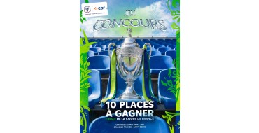 EDF: 10 places finale Coupe de France (5 gagnants x 2 places) à gagner