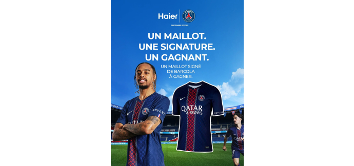 Haier: 1 maillot signé Bradley Barcola à gagner