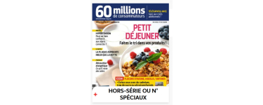 France Abonnements: Abonnement 1 an 60 Millions de Consommateurs - 11 num&eacute;ros + HS &agrave; 29&euro; (au lieu de 67,70&euro;)