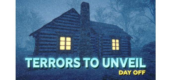 Steam: Terrors to Unveil Day Off (PC D&eacute;mat&eacute;rialis&eacute;) gratuit (au lieu de 4,99&euro;)