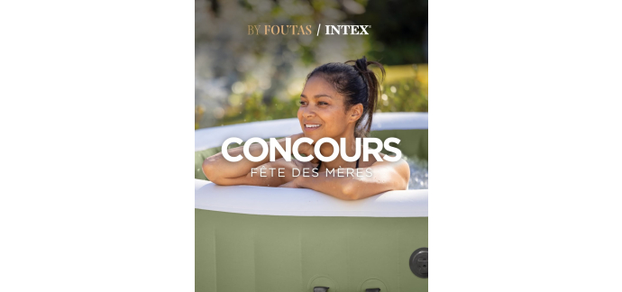 Intex: 1 spa olive 4 places + 4 foutas + 2 sacs de plage &agrave; gagner