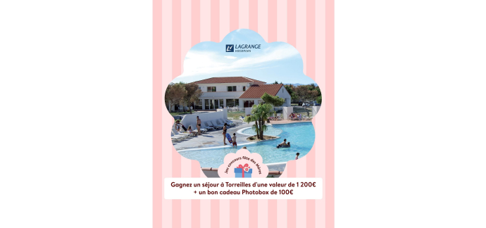PhotoBox: 1 s&eacute;jour d'une semaine pour 4 &agrave; Torreilles + bon 100&euro; Photobox (valeur 1300&euro;) &agrave; gagner