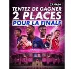 Canal +: 2 places finale Ligue des Champions &agrave; gagner