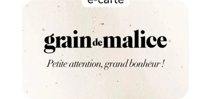 Grain De Malice: -30% sur l'article préféré (nouvelle collection)