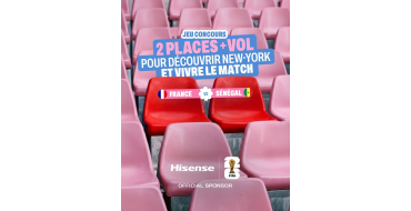 BUT: 2 billets France vs S&eacute;n&eacute;gal &agrave; New York + 2 billets avion &agrave; gagner
