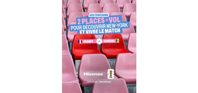 BUT: 2 billets France vs Sénégal à New York + 2 billets avion à gagner