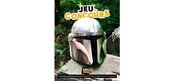 Fnac: 1 casque de Beskar signé par Jon Favreau et Pedro Pascal à gagner