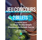 ENGIE: 2 billets demi-finales Simple Messieurs Roland-Garros à gagner