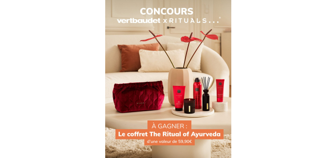Vertbaudet: 1 coffret The Rituals of Ayurveda à gagner