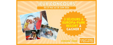 Notre Temps: 3 s&eacute;jours pour 4 personnes &agrave; Europa-Park Resort &agrave; gagner
