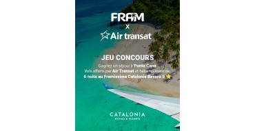 Fram: 1 s&eacute;jour Punta Cana 6 nuits + 2 billets avion &agrave; gagner