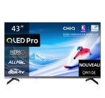 JoyBuy: CHiQ QLED Pro TV U43QM10E 43" 4K UHD Google TV à 219,99€ (au lieu de 299,99€)