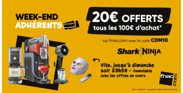 Fnac: [Adhérents] 20€ offerts tous les 100€ d'achat sur les marques Ninja et Shark