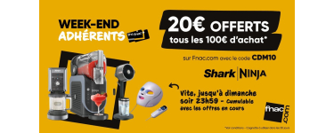 Fnac: [Adh&eacute;rents] 20&euro; offerts tous les 100&euro; d'achat sur les marques Ninja et Shark