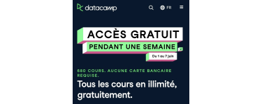 DataCamp: DataCamp - Acc&egrave;s gratuit &agrave; la plateforme d'apprentissage (1-7 juin 2026)
