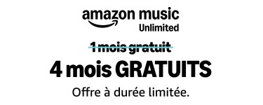 Amazon: Amazon Music Unlimited : 4 mois d'essai gratuit pour 100 millions de titres en streaming