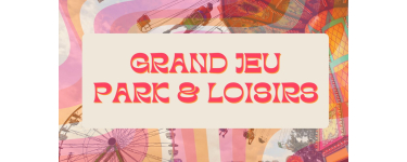 Télé Loisirs: 1 s&eacute;jour dans un parc de loisirs europ&eacute;en &agrave; gagner