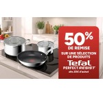 Carrefour: 50% de réduction sur une sélection de produits Tefal Perfect Resist dès 20€ d'achat