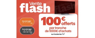 Boulanger: 100€ offerts par tranche de 1000€ d'achats sur toutes les TV