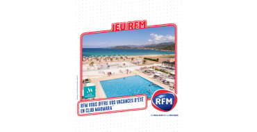 RFM: 1 bon d'achat Club Marmara de 2000&euro; &agrave; gagner