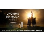 M6: 12 coffrets parfum Azzaro Wanted (trousse + parfum + gel douche) à gagner