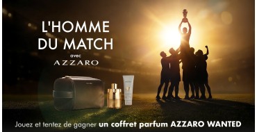 M6: 12 coffrets parfum Azzaro Wanted (trousse + parfum + gel douche) &agrave; gagner
