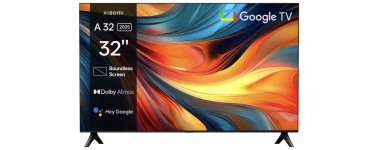 AliExpress: TV 32" Xiaomi TV A 32 - LED, HD+, HDR10, Dolby Audio, Google TV à 99,66€